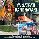 Sama Foferkar Priya Aambekar - Ya Satpati Bandravari