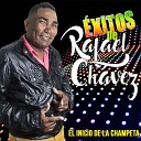 Rafael Ch vez - El Polvorete Remix