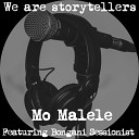 Mo Malele feat Bongani Sessionist - We Are Storytellers
