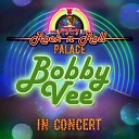 Bobby Vee - Walkin with My Angel Live