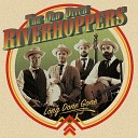 The Old Ditch Riverhoppers - Long Done Gone