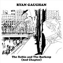 Ryan Gaughan - Another Lifetime