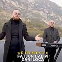 Zani Loca feat Fatjon Dalipi - Te humba ty