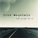 Crow Mountain - Crooked Man Blues