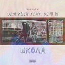 Deni Kush feat Oshii IO - Школа