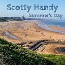 Scotty Handy - Summer s Day