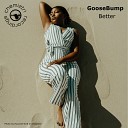Goosebump - Better Instrumental Extended