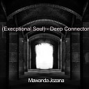 Mawanda Jozana - Execptional Soul Deep Connector