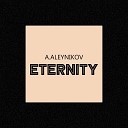 A ALEYNIKOV - Eternity