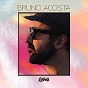 Bruno Acosta feat Moizes Cunha - A Casa
