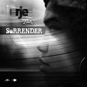 The RJE Project feat Lovelle Hill - Surrender So Called Scumbags Remix