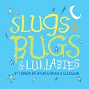 Slugs and Bugs - My Baby Loves to Dance