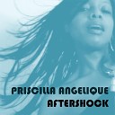 Priscilla Angelique - Aftershock