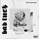 Natey G Haley Flake feat Gregory Ross - Bad Luck