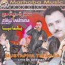 Mustapha Tirakaa - Amfartha Khoufoth Live