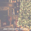 Jazz Classics for Reading - O Come All Ye Faithful Family Christmas