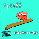 Rado Rizzo feat Mackski - Spliff feat Mackski
