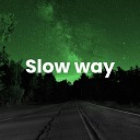 zbot - Slow Way