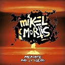 Mikel Mortis - Mala Gente