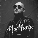 Тото - Ma Maria