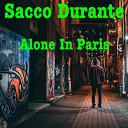 Sacco Durante - Alone in Paris