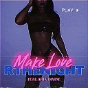 R The Night feat Arik Divine - Make Love
