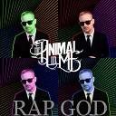 The Animal In Me - Rap God