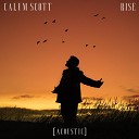 Calum Scott - Rise Acoustic