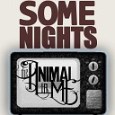 The Animal In Me - Some Nights
