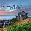 Johnson Project - Там