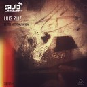 Luis Ruiz - Sinister Root Chalice Original Mix