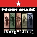 Punch Chaos - Mourir au Pogo
