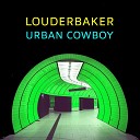 Louderbaker - Fly Like an Eagle