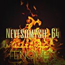 Nevesomysh 64 - Fenomen