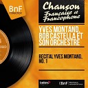 Yves Montand Bob Castella et son orchestre - Les amis Live