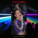 Alex Guitar Anna Tchaikina - Let s Dance