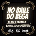 dj dupomba Dj Gabriel Beats MC Zuka Iraqui ZL DJ… - No Baile do Bega