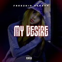 Freezkid Ranson - MY DESIRE