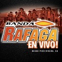 Banda Rafaga - Mi Lindo Nayarit En Vivo