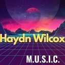 Haydn Wilcox - M U S I C