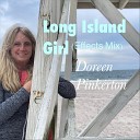 Doreen Pinkerton - Long Island Girl Effects Mix