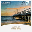 Varsente - In The Zone Extended Mix