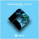 Woody van Eyden - Si N R Je DJ T H Extended Remix