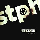 Maury Urbani - The Preacher Mauri Fly Remix Edit