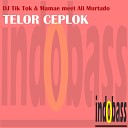 DJ Tik Tok Mamae Ali Murtado - Telor Ceplok Mamae vs DJ Tik Tok Remix