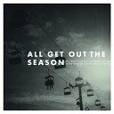 All Get Out - Come and Gone Acoustic