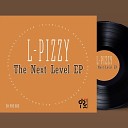 L Pizzy - Do Your Dance Main Mix