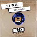 Gy Fos - Holding On Radio Edit