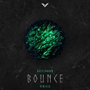 Basscannon - Bounce Sunskrit Remix