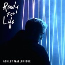 Ashley Wallbridge Evan Henzi - Still Alive Radio Edit